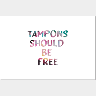 Tampons Should Be Free Quote Glitch Art Posters and Art